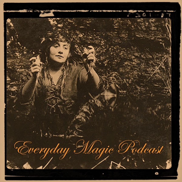 Everyday Magic Podcast cover