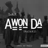 Awon Da (Rasaki) - Single album lyrics, reviews, download