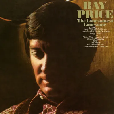 The Lonesomest Lonesome - Ray Price The Lonesomest Lonesome - Ray Price
