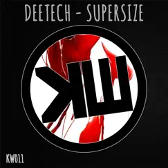 Supersize - Single by Deetech album reviews, ratings, credits