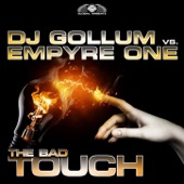 The Bad Touch (DJ Gollum vs. Empyre One) artwork