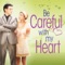 Be Careful with My Heart (Version 1) - Richard Yap & Jodi Sta. Maria lyrics