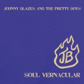 Johnny Blazes and the Pretty Boys - Cold Clear Light