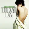 Stream & download The Love I Lost - Single