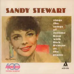 Sandy Stewart Sings the Songs of Jerome Kern - Dick Hyman Sandy Stewart Sings the Songs of Jerome Kern - Dick Hyman