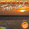 Música Tropical de Colombia, Vol. 19 (feat. Varios Artistas)
