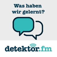 Was haben wir gelernt? – detektor.fm