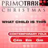 What Child Is This - Contemporary Folk Style - Christmas Primotrax - Performance Tracks - EP album lyrics, reviews, download
