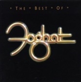 Foghat - Third Time Lucky (First Time I Was A Fool)