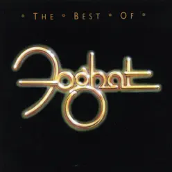 The Best of Foghat - Foghat