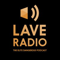 Lave Radio: an Elite Dangerous podcast podcast