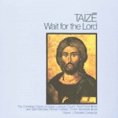 Taizé - Wait for the Lord