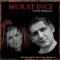 Tutunamadım - Murat İnce lyrics