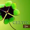 Stream & download Celtic Spa - A New Journey into Relaxation with Nature Sounds Music and Irish Harp