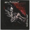 J D's Pursuit