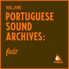 Portuguese Sound Archives: Fado, Vol. 5