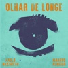 Olhar de Longe - Single