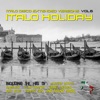 Italo Disco Extended Versions, Vol. 6 - Italo Holiday, 2016