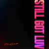 Still Got Luv (feat. 김효은) - Single album lyrics, reviews, download