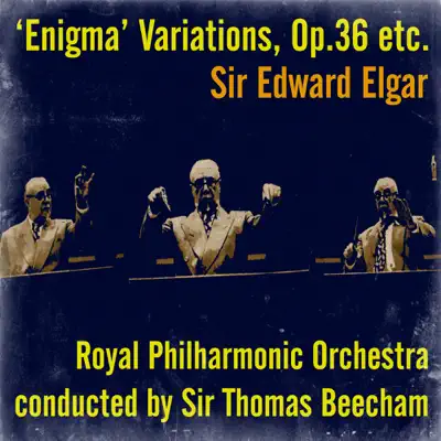 Sir Edward Elgar: ‘Enigma’ Variations, Op.36 etc. - EP - Royal Philharmonic Orchestra