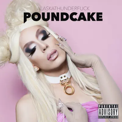 Poundcake - Alaska Thunderfuck