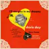 I'll See You In My Dreams (Songs from the Warner Bros. Production) [with Paul Weston and His Orchestra] album lyrics, reviews, download