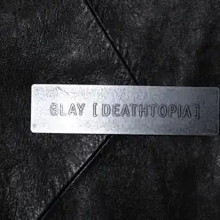 [DEATHTOPIA] - Glay