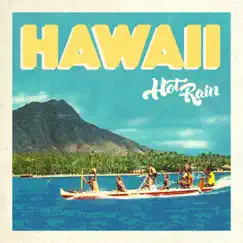 Hawai'i - Single by Hot Rain album reviews, ratings, credits