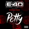 Petty (feat. Kamaiyah) - Single album lyrics, reviews, download