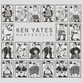 Huntsville - Ken Yates
