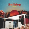 Bulldog - EP, 2018