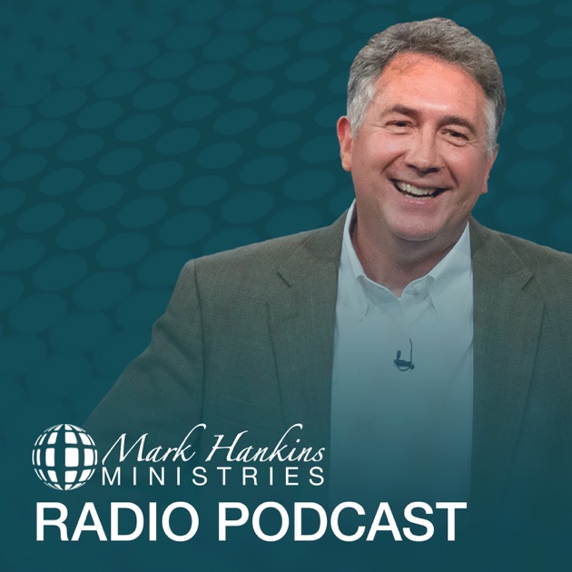 Mark Hankins Ministries Radio Podcast by Mark Hankins Ministries on