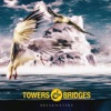 Towers & Bridges - Legions of the Damned