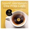 Saint-Germain-Des-Prés Café Vol.18: The Best Electronic Music Playlist to Chill From Paris