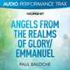 Angels From the Realms of Glory/Emmanuel (Audio Performance Trax) - EP album lyrics, reviews, download