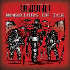 Warriors of Ice (Live) - Voivod