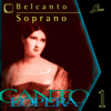 Cantolopera: Belcanto Arias for Soprano - Santina Lanza, Antonello Gotta & Compagnia d'Opera Italiana