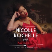 Nicolle Rochelle Sings Bart&Baker: The First Lady of Electro Swing artwork
