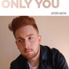 Only You - Single