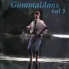 Gammaldans, Vol. 3 album lyrics, reviews, download