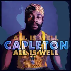All Is Well - Single - Capleton All Is Well - Single - Capleton
