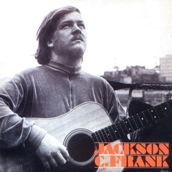 Jackson C. Frank - Blues Run the Game (2001 Remastered Version)