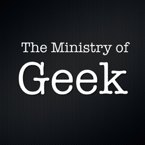 The Ministry of Geek 77: The Geek Awakens