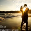 Eres Indispensable - Single