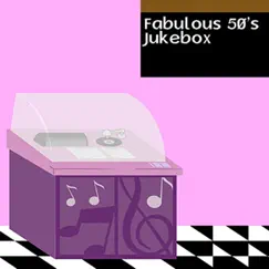 Fabulous 50's Jukebox by Warner/Chappell Productions album reviews, ratings, credits