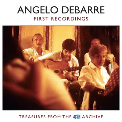 First recordings (The debut album of guitar genius Angelo Debarre) - Angelo Debarre