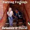 Forcing Feelings - Single album lyrics, reviews, download