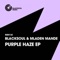 Purple Haze - Blacksoul & Mladen Mande lyrics