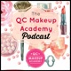 The QC Makeup Academy Podcast