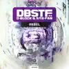 Rebel (D-Block & S-te-Fan - Rebel) - Single album lyrics, reviews, download